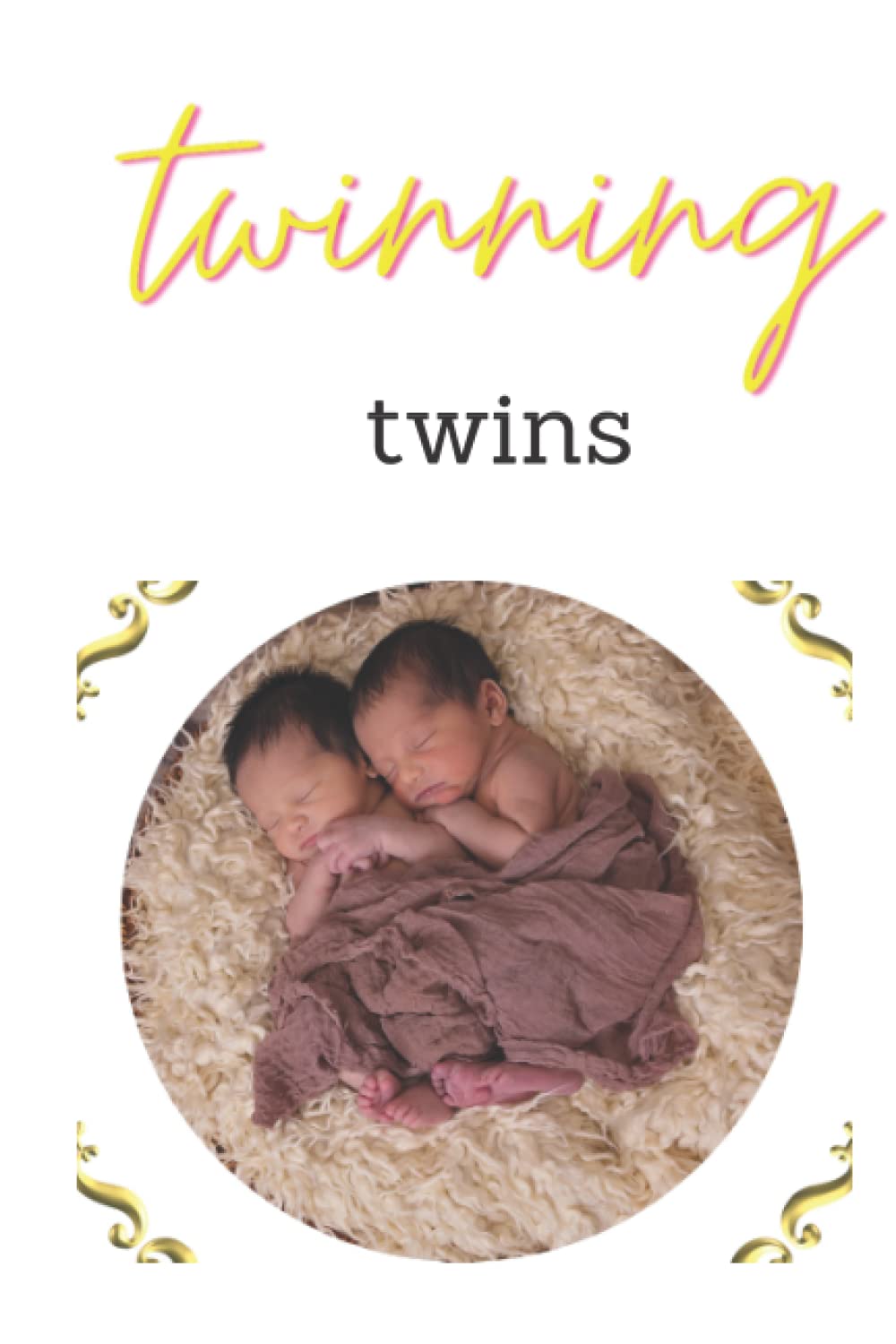 Amazon | Twinning Twins: 2 in 1 | Mabokara, Berthalee | Parenting